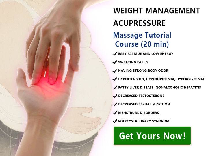 Weight Management Acupressure Massage Tutorial Course (20 min)